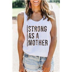 Белая майка с леопардовой надписью: Strong As A Mother