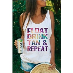 Белая майка с разноцветной надписью: FLOAT DRINK TAN & REPEAT