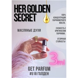 Her Golden Secret / GET PARFUM 518